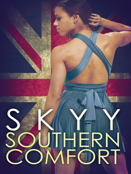 Title details for Southern Comfort by Skyy - Available
